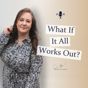 What If It All Works Out?