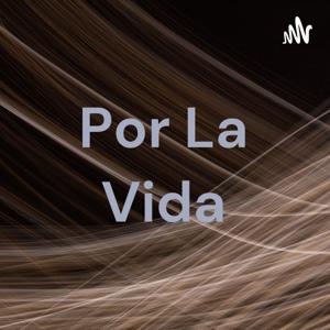 #PorLaVida