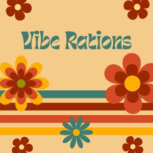 Vibe Rations