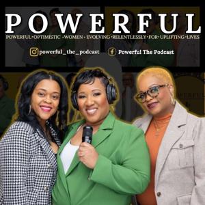 Powerful The Podcast