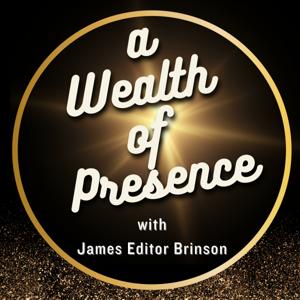 A Wealth of Presence