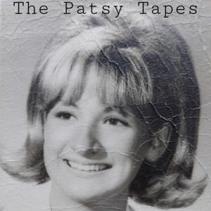 The Patsy Tapes