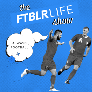 The FTBLR Life Show