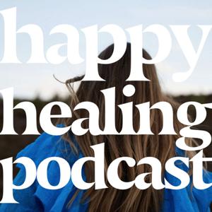 Happy Healing Podcast