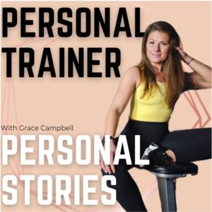 Personal Trainer | Personal Stories