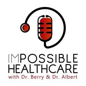 IMPOSSIBLE HEALTHCARE