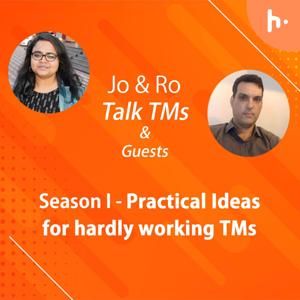 Jo & Ro Talk TMs