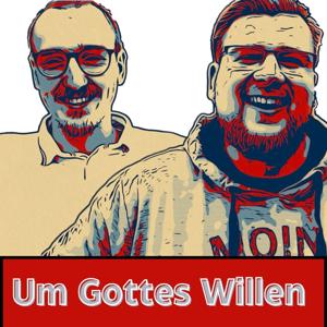 Um Gottes Willen