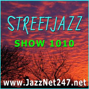 StreetJazz Show 1010