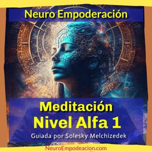 Neuro Empoderación Alma y Corazoón