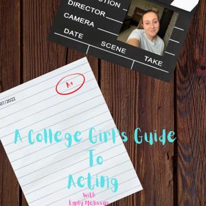 A College Girl's Guide To Acting