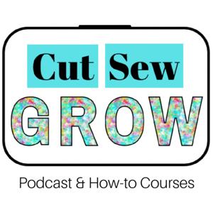 Cut, Sew, Grow!