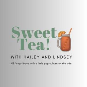 Sweet Tea with Hailey and Lindsey