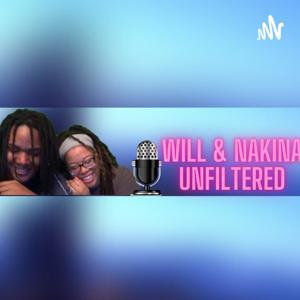 Will & Nakina UNFILTERED