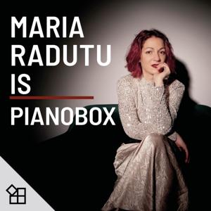 Maria Radutu is ... PianoBox