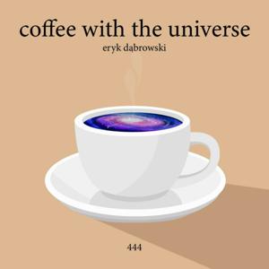 Coffee with the Universe
