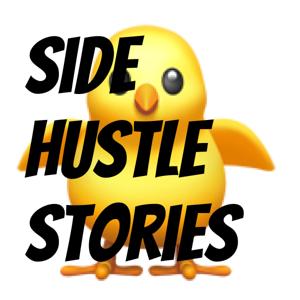 Side Hustle Stories
