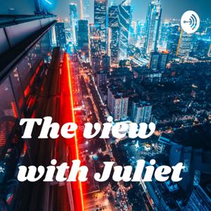 The view with Juliet