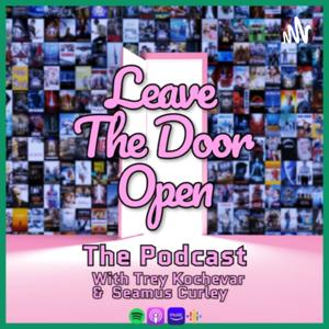 Leave The Door Open The Podcast