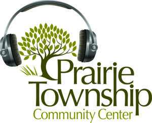 Prairie Township Community Center Podcast