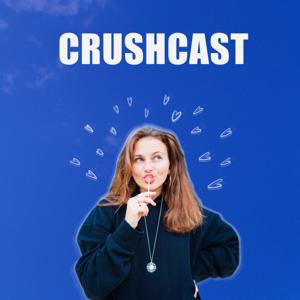CRUSHCAST