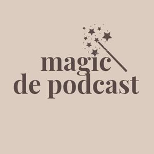 magic de podcast