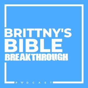 Brittny's Bible Breakthrough