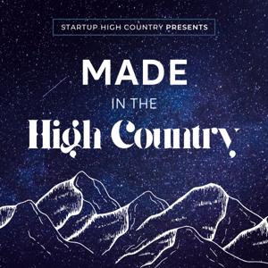 Made in the High Country