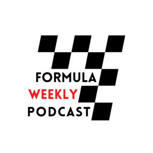 Formula Weekly Podcast