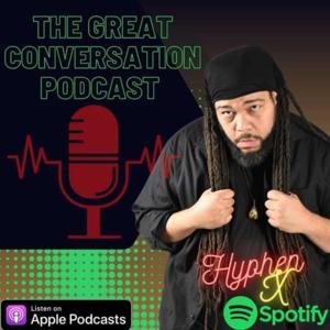 The Great Conversation Podcast