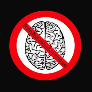 Brain Not Included