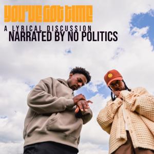 You've Got Time: A Lyrical Discussion