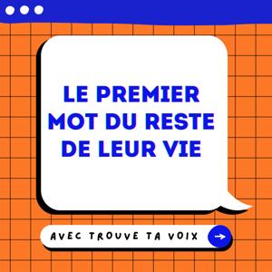 Le premier mot du reste de leur vie