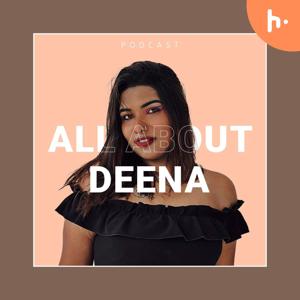 All About Deena