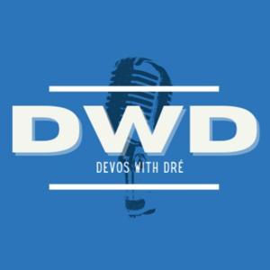 Devos With Dré