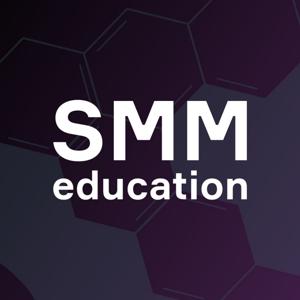 SMM education. Подкаст об SMM и digital