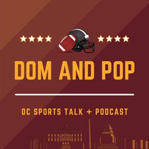 Dom And Pop DC Sports Talk +
