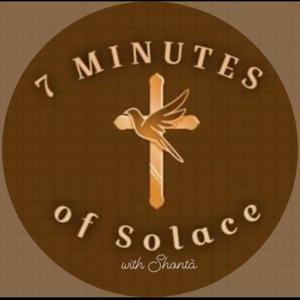 7 Minutes of Solace with Shontà