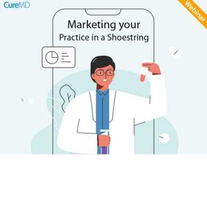 Webinar - Marketing Practices Episode 1 - Cure MD