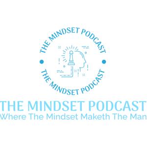 The Mindset Podcast