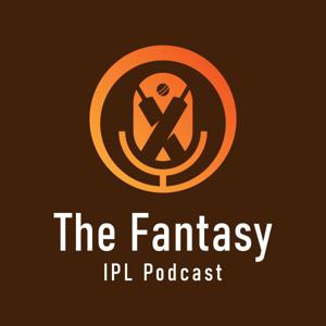 The Fantasy IPL Podcast