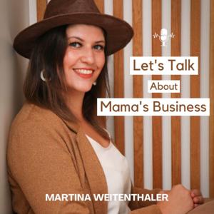 Let’s talk about Mama’s Business