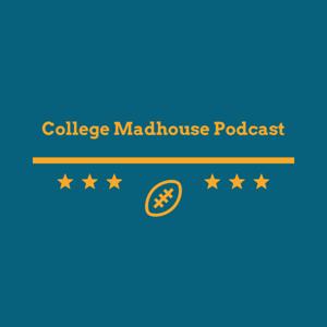 College Madhouse Podcast