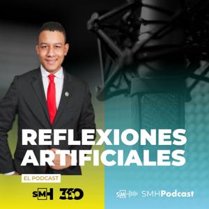 Reflexiones Artificiales: El Podcast