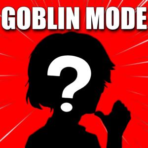 Goblin Mode Podcast