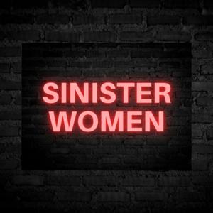 Sinister Women