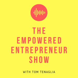The Empowered Entrepreneur Show