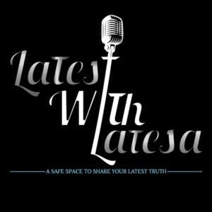 LaTest With LaTesa