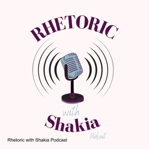 Rhetoric with Shakia