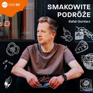 Rafał Gontarz - Smakowite podróże